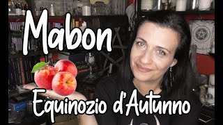 MABON  EQUINOZIO D AUTUNNO cosa è importante sapere [upl. by Wilonah751]