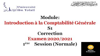 Correction – Examen 20202021 – Comptabilité Générale – Normale – Université IBN TOFAIL [upl. by Silsbye]