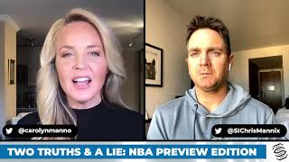 Two Truths amp A Lie NBA Preview with Carolyn Manno amp Chris Mannix [upl. by Bathsheba575]