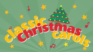 Classic Christmas Carols Playlist 35 Minute Carol Collection  Love to Sing [upl. by Eelyk]