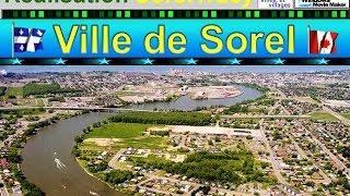 Ville de Sorel  Quebec [upl. by Anawqahs]