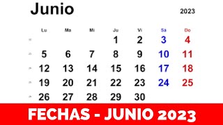 ➥ CALENDARIO JUNIO 2023  FECHAS MES DE JUNIO 2023 [upl. by Ayisan595]