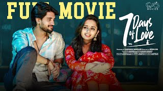 7 Days Of Love Full Movie  Telugu Full movies 2023  Pravallika Damerla  Arjun Kalyan  Infinitum [upl. by Ahseinaj]