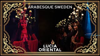 Arabesque Sweden  Sankta Lucia  Lucia Oriental 2023  20 year anniversary [upl. by Akinas299]