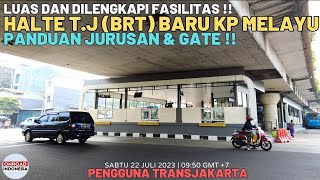 Sudah Operasional Halte TRANSJAKARTA BARU  Terminal Kampung Melayu Panduan Gate amp Jurusan [upl. by Soma]