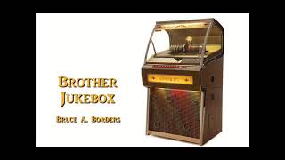 Brother Jukebox [upl. by Aicemak277]