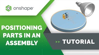 Positioning Parts in an Assembly [upl. by Leba]