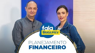 Planejamento Financeiro  FalaBrasilprev [upl. by Pollack780]