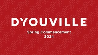 2024 DYouville Spring Commencement [upl. by Ahsilek]