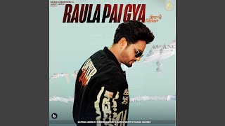 Raula Pai Gya  Official Video  Sajjan Adeeb  Sudesh Kumari  Daddy Beats  Punjabi Love Song [upl. by Oneg]