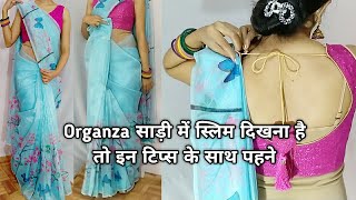 Organza saree draping new ideas to look beautiful  organza saree wear slim amp tall [upl. by Urita]