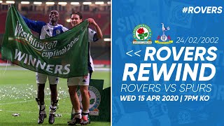 ⏪ RoversRewind Worthington Cup Final  Rovers vs Spurs 24022002 [upl. by Kataway]