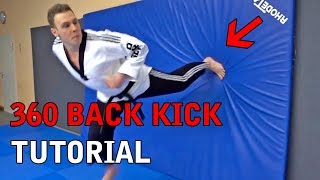 TWO TOUCH 360 BACK KICK TUTORIAL TAEKWONDO TUTORIAL TURBO TORBEN TAEKWONDO WORKOUT TAEKWONDO WARM UP [upl. by Faux]