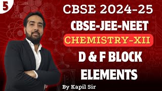 D amp F Block Elements  Lecture5  CBSEJEENEET  Toppers Cos Academy  CBSE 202425 [upl. by Anitserp]