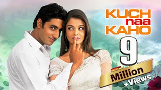 Kuch Naa Kaho 2003 Full Hindi Movie  Aishwarya Rai  Abhishek Bachchan  Bollywood Romantic Movie [upl. by Constance209]