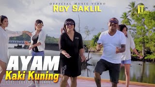 ROY SAKLIL  AYAM KAKI KUNING Official Music Video [upl. by Sirovat]