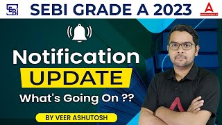 SEBI Grade A 2023 Notification Expected Date  SEBI Grade A Preparation  By Veer Ashutosh [upl. by Checani73]