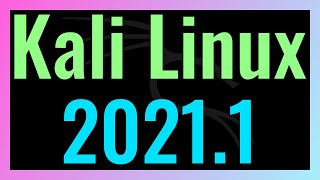 Kali Linux 20211 is out  See Whats New [upl. by Eirok]