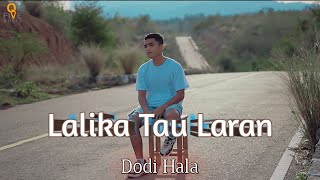 LALIKA TAU LARAN  Abito Gama  DODI HALA  Cover [upl. by Htnnek]