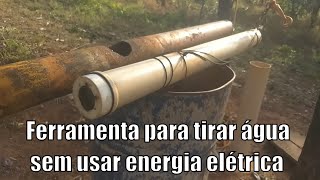 Cavando poço artesiano manual Parte 5 tirando água sem usar energia elétrica [upl. by Odnolor]