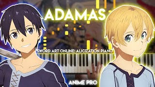 ADAMAS  Sword Art Online Alicization OP FULL piano LiSA [upl. by Analed]