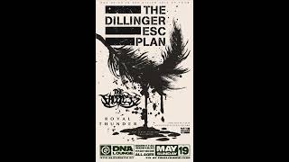 Dillinger Escape Plan  20130519  San Francisco CA 🇺🇸 Live Soundboard Recording  DNA Lounge [upl. by Ingold]