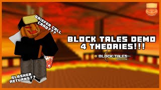 BLOCK TALES DEMO 4 THEORIES Roblox Block Tales [upl. by Baram]