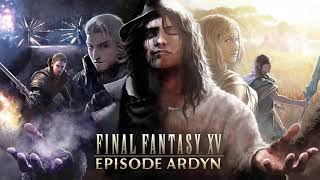 Conditioned to Hate  FFXV Episode Ardyn OST [upl. by Seigel]