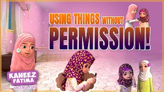 Using Things Without Permission  3D Animated Cartoon Series  Madani Channel English [upl. by Aili335]