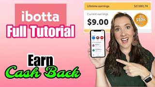 How to Use the Ibotta App  Earn CASH Back  Step by Step Tutorial 2024 [upl. by Eynobe83]