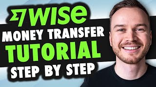 WISE Money Transfer Tutorial 2024  How To Use Wise [upl. by Mascia]