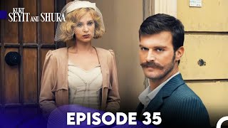 Kurt Seyit and Shura Episode 35 FULL HD [upl. by Amersham]