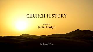 CHURCH HISTORY  Class 16 Justin Martyr [upl. by Eseret]