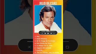 Julio Iglesias MIX Grandes Exitos  Hey shorts [upl. by Plunkett]