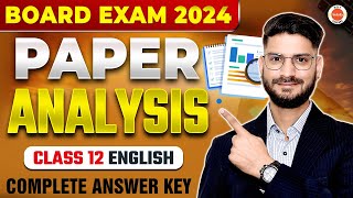 Class 12 English Paper Answer Key  Class 12 English Exam Analysis  Class 12 English Paper Solved [upl. by Airretnahs211]