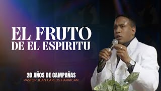 El Fruto de El Espíritu  Pastor Juan Carlos Harrigan [upl. by Assilak]