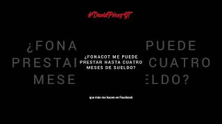 ¿Fonacot presta hasta 4 meses de sueldo 2024 [upl. by Hpeseoj]