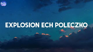 Kalwi amp Remi  Explosion Ech poleczko Lyrics [upl. by Coben]