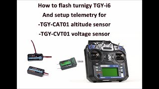 how to setup battery altitude telemetry tgy i6 with updating firmware [upl. by Humfrid]