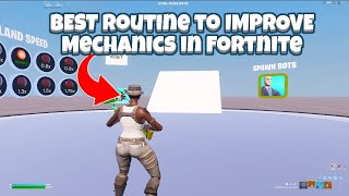 BEST ROUTINE TO IMPROVE MECHANICS IN FORTNITE [upl. by Randy]