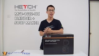 Unboxing  HETCH Multipurpose Blender  Soup Maker MFB1602HC [upl. by Eislehc976]