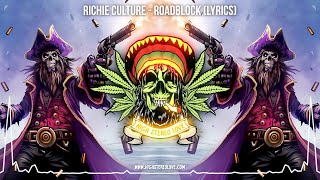 Richie Culture  Roadblock 🇯🇲 New Reggae 2024  Roots Reggae 2024  Lyric Video [upl. by Persas]