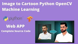 Image to Cartoon Python OpenCV Machine Learning Free Source Code [upl. by Fredela]