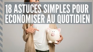 18 astuces simples pour économiser au quotidien 💰 Minimalisme financier [upl. by Perkins868]