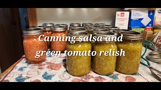 Canning salsa and Green tomato relish canning everybitcountschallenge [upl. by Luing]