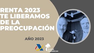 Libérate de la preocupación de la declaración de la Renta 2023 [upl. by Sasha713]