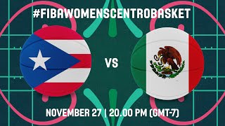 FINAL Puerto Rico v Mexico  Full Basketball Game  FIBA Centrobasket Womens Championship 2022 [upl. by Ethban]