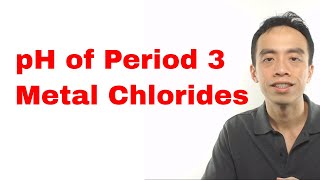 pH of Period 3 Metal Chlorides in Aqueous Medium [upl. by Marne]