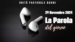 La Parola del giorno  Venerdì 29 Novembre 2024 [upl. by Aynwad]