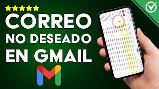 🔴 Cómo Dejar de Recibir Correos NO Deseados en Gmail 📧 [upl. by Kamal540]